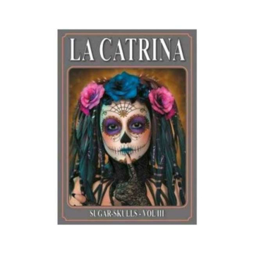 Kruhm-Verlag - La Catrina and Sugar Skulls - Vol 3