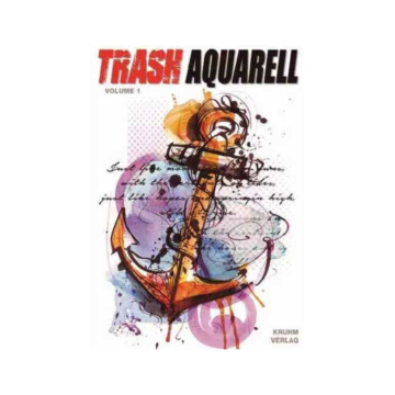 Kruhm-Verlag - Trash Aquarelle - Vol 1