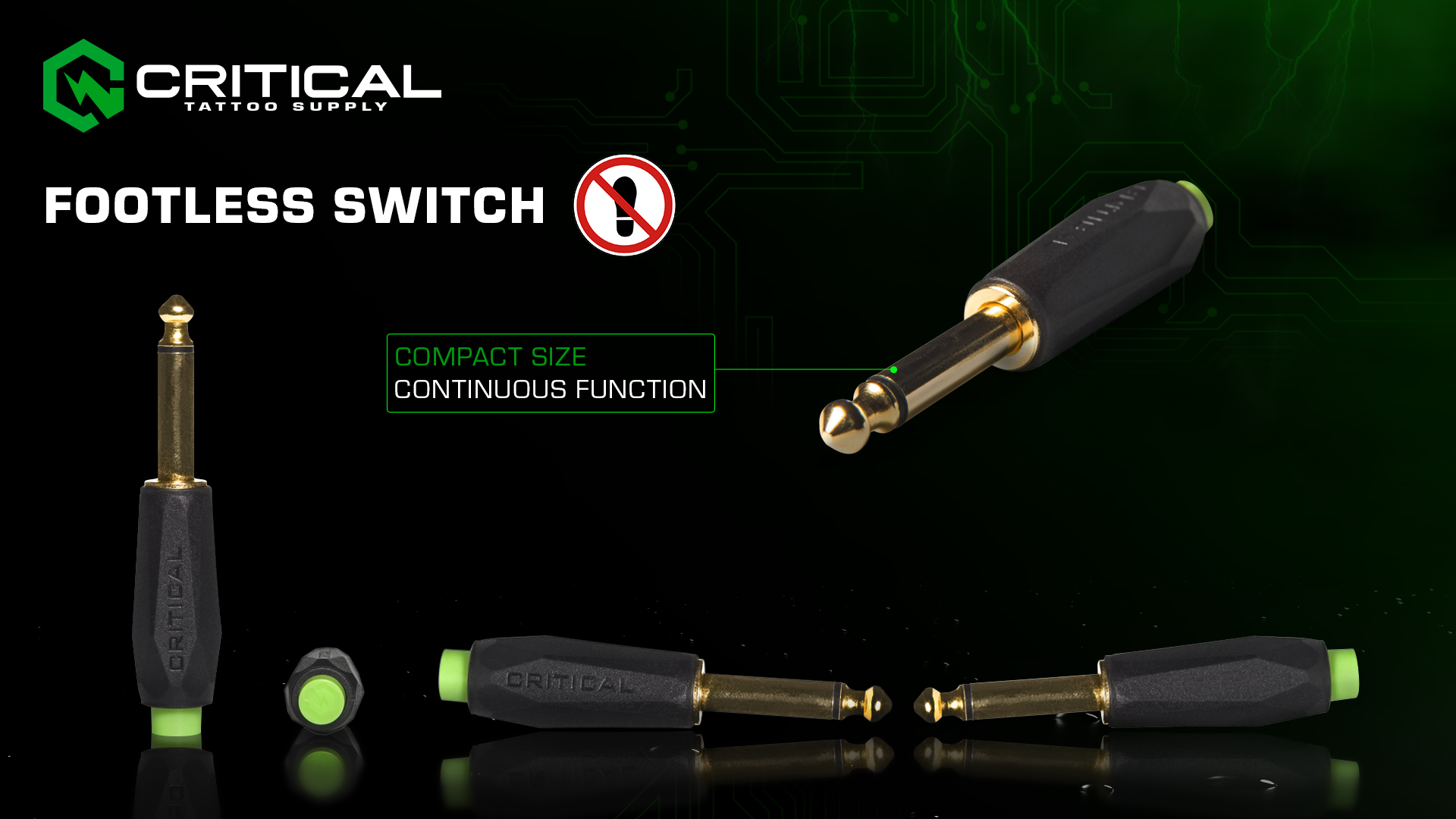 Critical Tattoo Footless switch